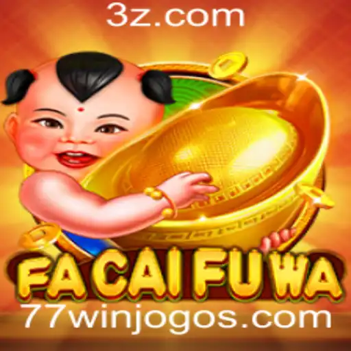 Explorando FaCaiFuWa: A Nova Sensação no Mundo dos Jogos